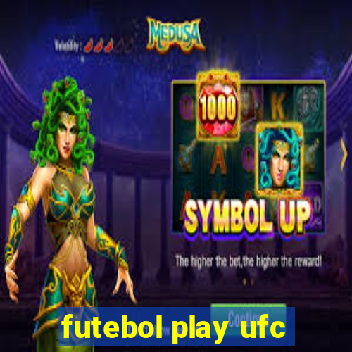 futebol play ufc