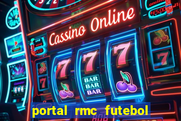 portal rmc futebol ao vivo