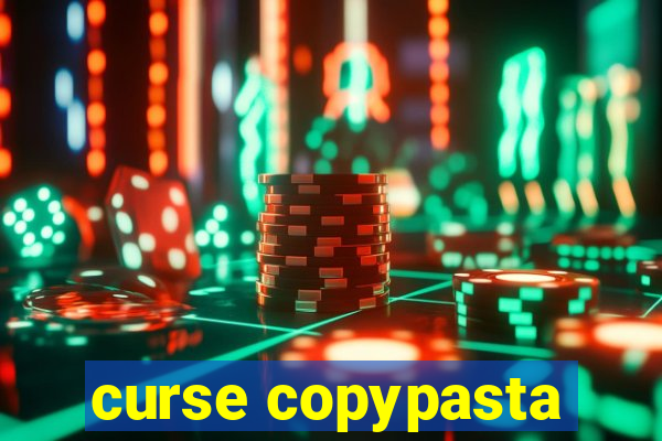 curse copypasta