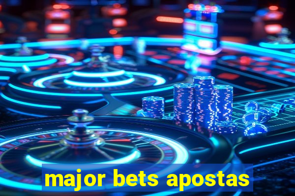 major bets apostas