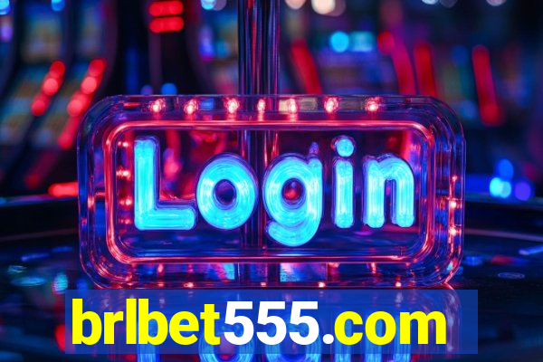 brlbet555.com