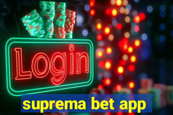 suprema bet app