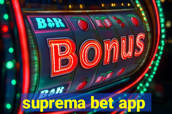 suprema bet app