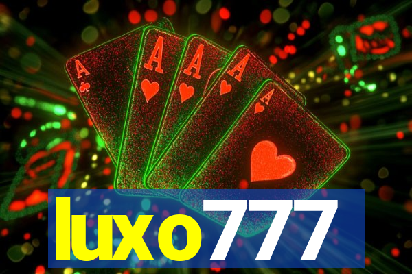 luxo777