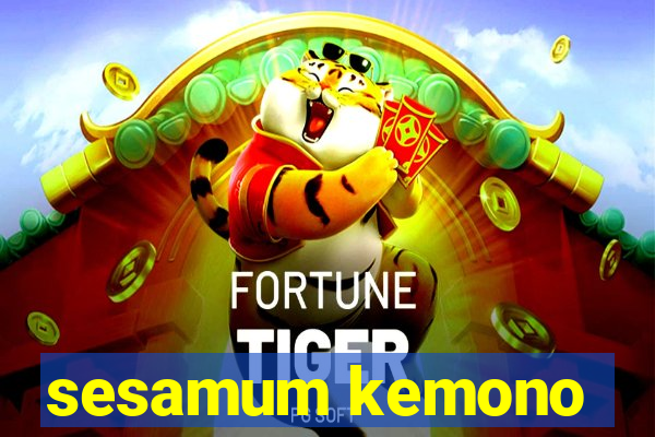 sesamum kemono