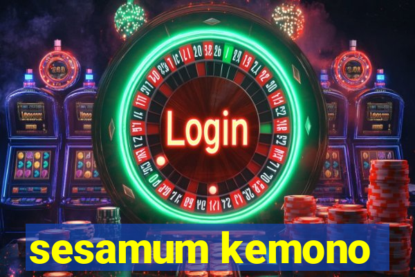 sesamum kemono