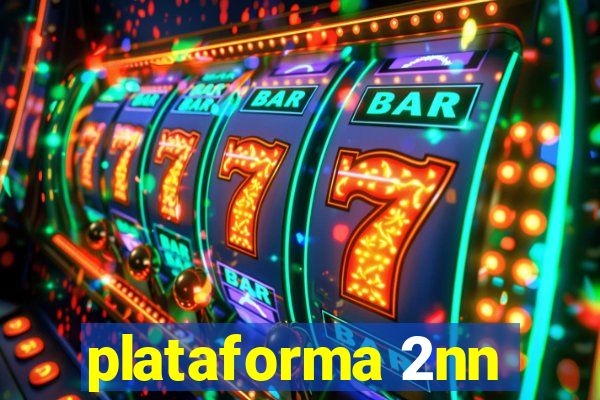 plataforma 2nn