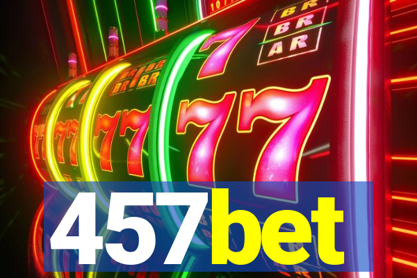 457bet