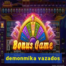 demonmika vazados