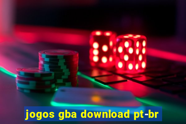 jogos gba download pt-br