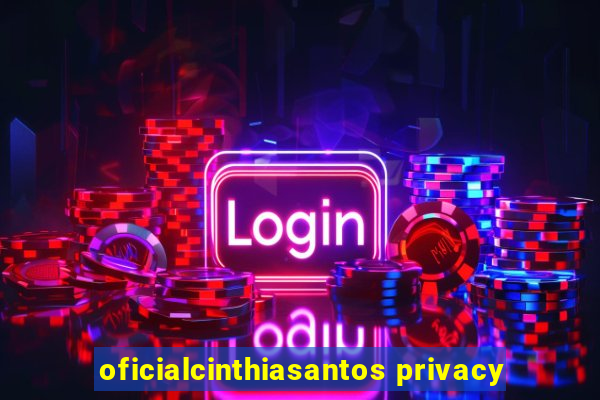 oficialcinthiasantos privacy