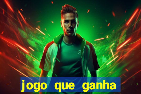 jogo que ganha dinheiro sem fazer deposito