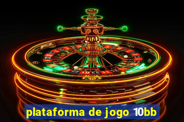 plataforma de jogo 10bb