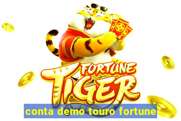 conta demo touro fortune