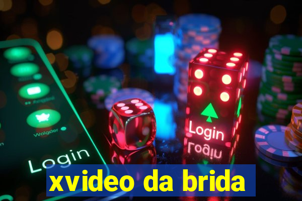 xvideo da brida