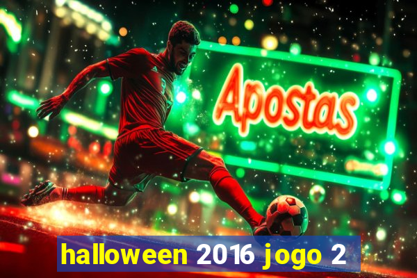 halloween 2016 jogo 2