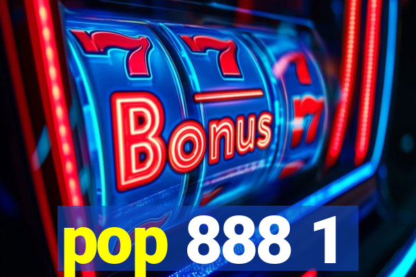 pop 888 1