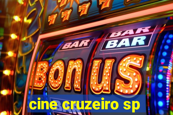 cine cruzeiro sp