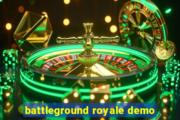 battleground royale demo