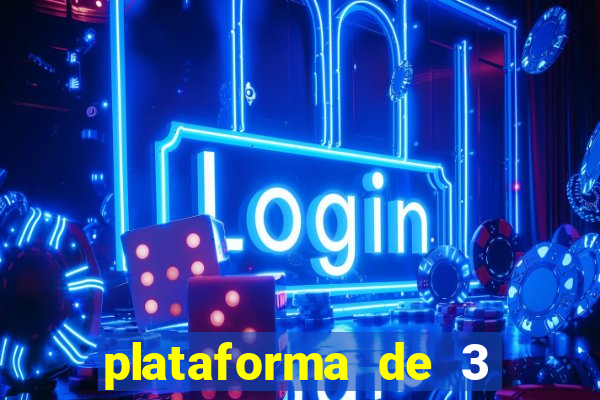 plataforma de 3 reais jogo