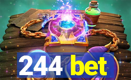 244 bet