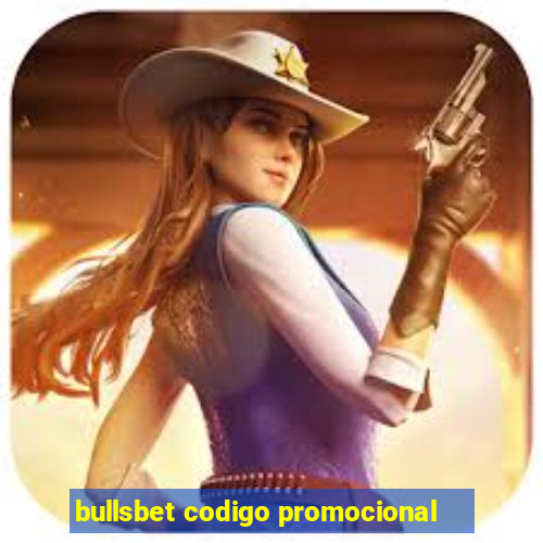 bullsbet codigo promocional