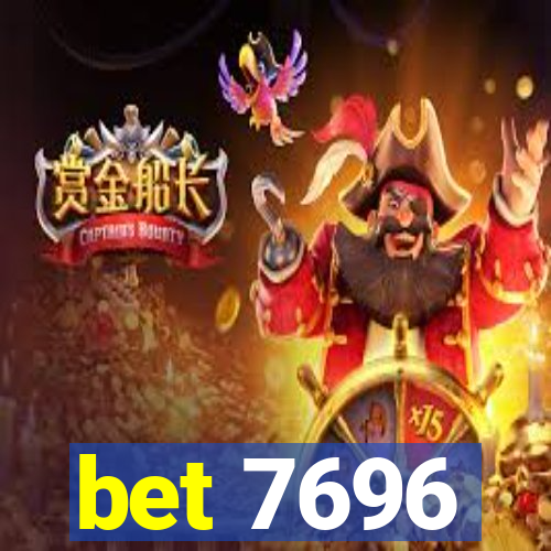 bet 7696