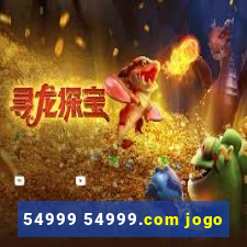 54999 54999.com jogo