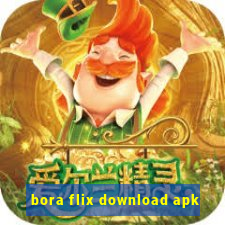 bora flix download apk