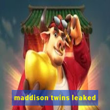 maddison twins leaked