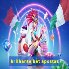 brilhante bet apostas