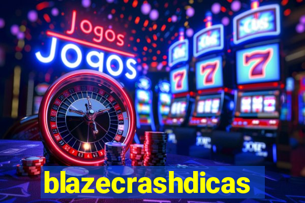 blazecrashdicas