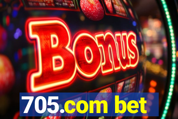 705.com bet