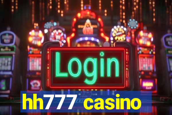 hh777 casino