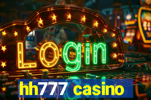 hh777 casino