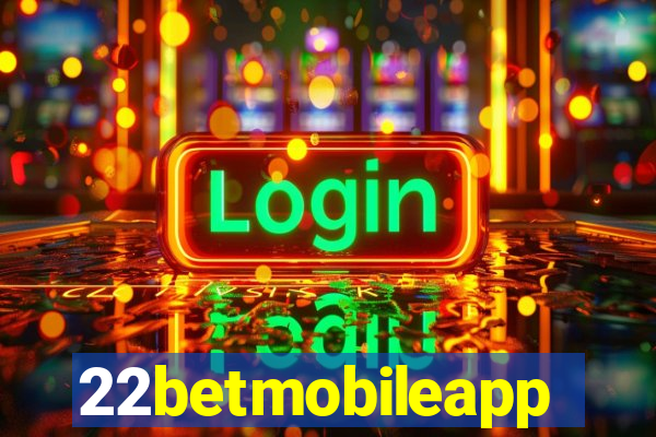 22betmobileapp