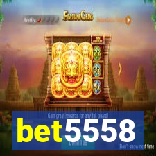 bet5558