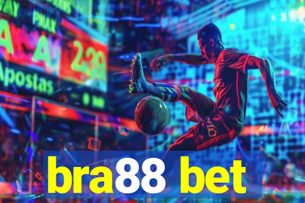 bra88 bet