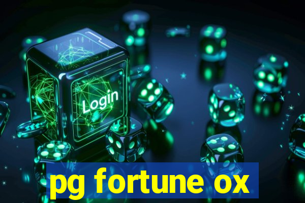 pg fortune ox