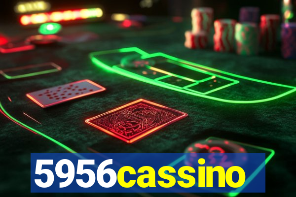 5956cassino