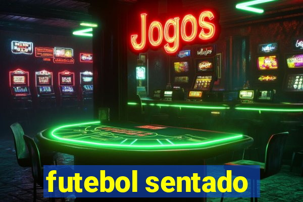 futebol sentado