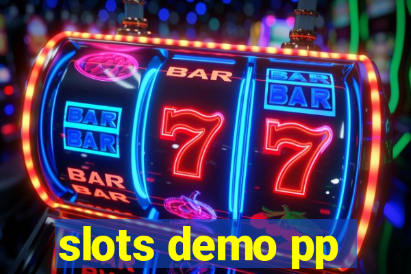 slots demo pp