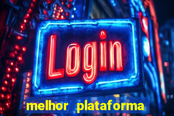 melhor plataforma para jogar fortune tiger