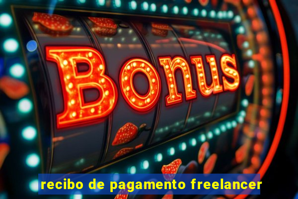 recibo de pagamento freelancer