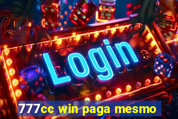 777cc win paga mesmo