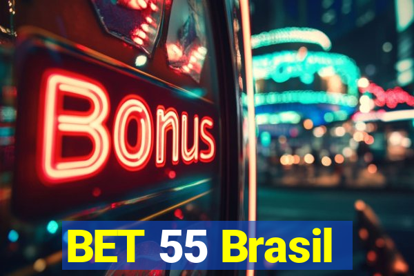 BET 55 Brasil