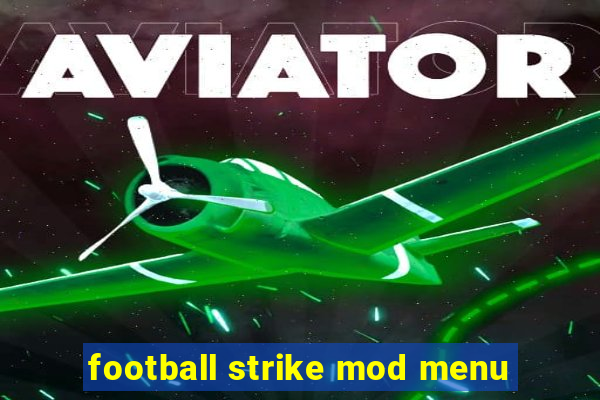 football strike mod menu