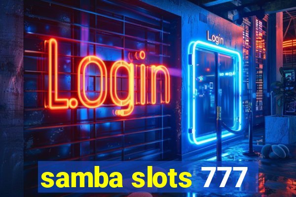 samba slots 777