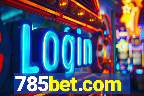 785bet.com