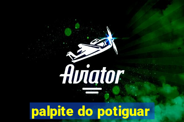 palpite do potiguar